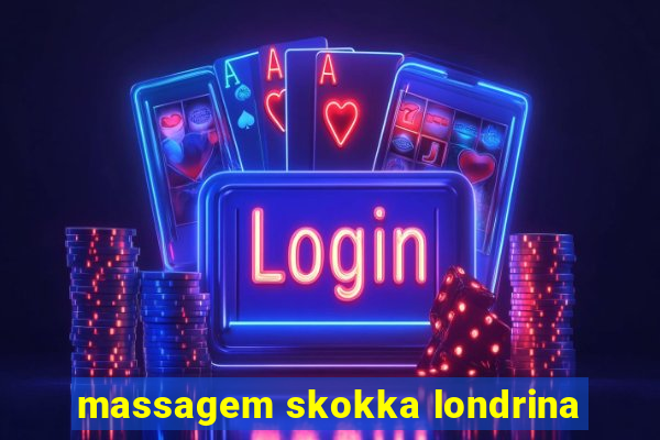 massagem skokka londrina